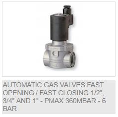 Fast opening / fast closing 1/2", 3/4", 1" — Pmax 360mbar–6bar